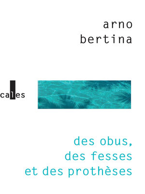 cover image of Des obus, des fesses et des prothèses